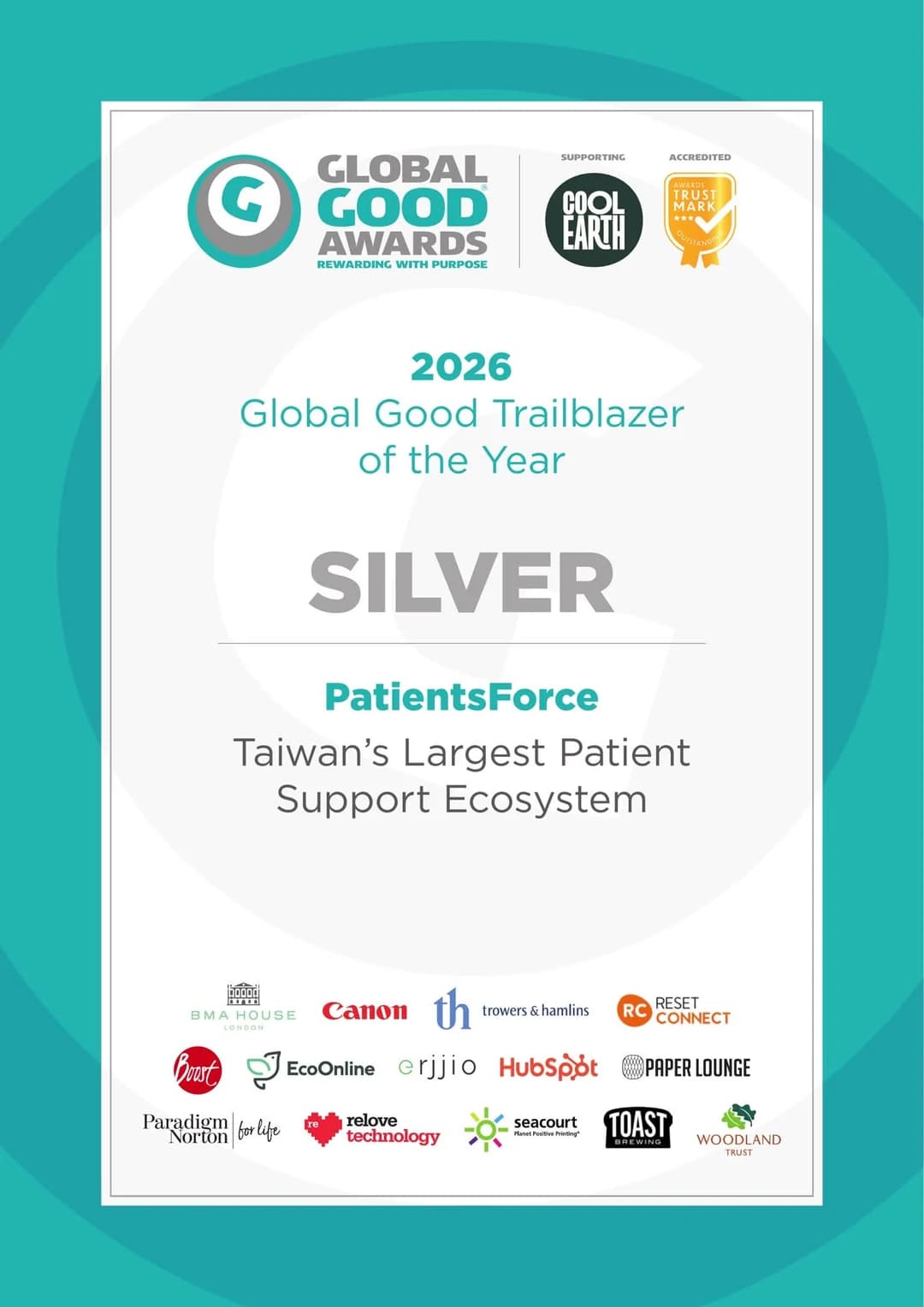The 2026 Global Good Trailblazer of the Year Silver certificate awarded to PatientsForce.